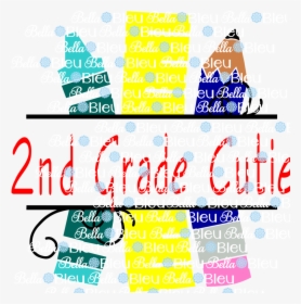 2nd Grade Cutie Printable Back To School, HD Png Download, Free Download