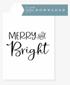 Merry And Bright Print, HD Png Download, Free Download