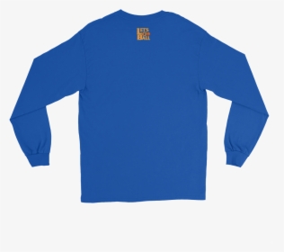 Long Sleeve Shirt Royal Blue Back Lets Go Ball - Long-sleeved T-shirt, HD Png Download, Free Download