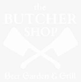 The Butcher Shop Beer Garden & Grill - Body Shop At Home, HD Png Download, Free Download