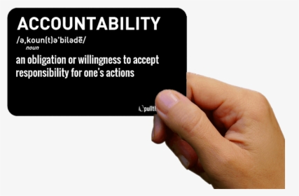 Accountability, HD Png Download, Free Download