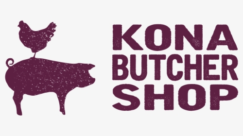Kona Butcher Shop, HD Png Download, Free Download