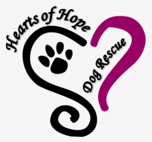 Hearts Of Hope Dog Rescue, HD Png Download, Free Download