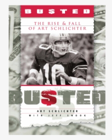 Busted - Art Schlichter Sports Illustrated, HD Png Download, Free Download