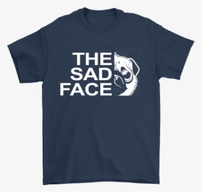 The North Face The Sad Face Pug Dog Shirts - My Favorite Murder Merchandise, HD Png Download, Free Download