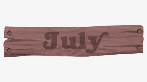 July - Wood, HD Png Download, Free Download