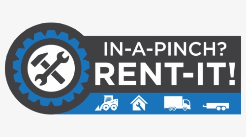 In A Pinch Rent It - Sign, HD Png Download, Free Download