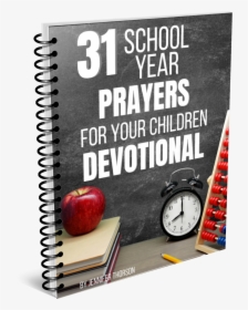 31 School Year Prayers For Your Children Devotional - Sketch Pad, HD Png Download, Free Download