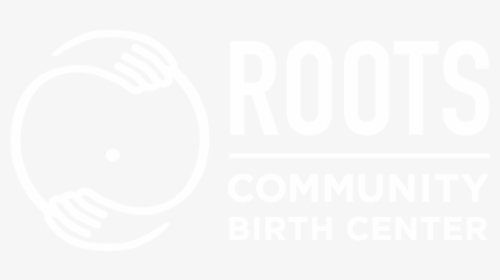 Roots Commbirthingctr Tagline White-02 - South By Southwest, HD Png Download, Free Download