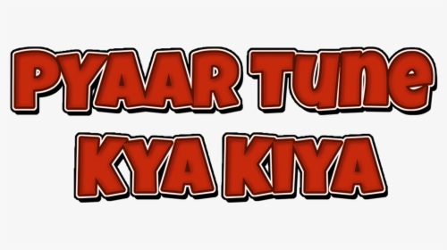 Pyaar Tune Kya Kiya - Montreal Canadiens, HD Png Download, Free Download