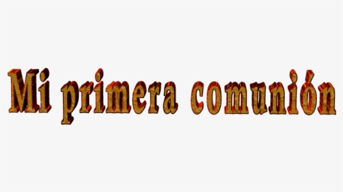 Letra Primera Comunion Png, Transparent Png, Free Download