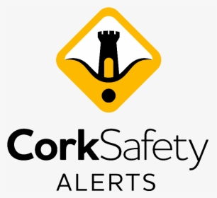 Cork Safety Alerts - Sign, HD Png Download, Free Download