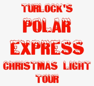 Turlock"s Polar Express Christmas Light Tour - Ice, HD Png Download, Free Download