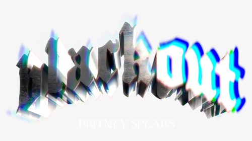 Blackout Britney Spears Font, HD Png Download, Free Download