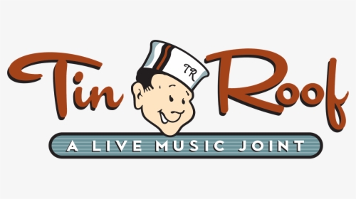 Tin Roof Logo , Png Download - Tin Roof Bar Logo, Transparent Png, Free Download