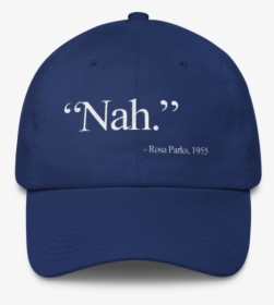 Rosa Parks "nah, HD Png Download, Free Download