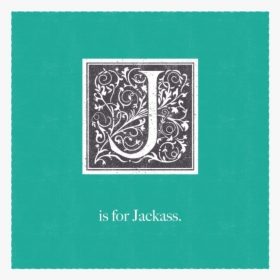 J Is For Jackass Illustration Humorous Illustration - Motif, HD Png Download, Free Download