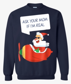 Get Now Ask Your Mom If I Am Real Santa Cute Christmas - Christmas Airplane, HD Png Download, Free Download