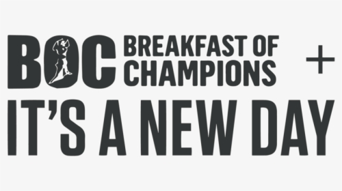 Breakfast Of Champions It"s A New Day, HD Png Download, Free Download