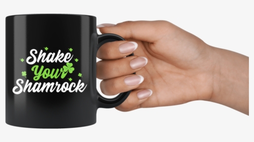 Shake Your Shamrock 11oz Black Mug - Mug, HD Png Download, Free Download