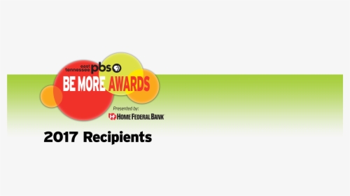 2017 Be More Awards Presented By Home Federal Bank - East Tennessee Pbs, HD Png Download, Free Download