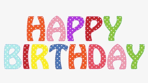 Happy Birthday Word Clip Art, HD Png Download, Free Download