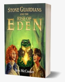 Stone Guardians And The Rise Of Eden - Novel, HD Png Download, Free Download
