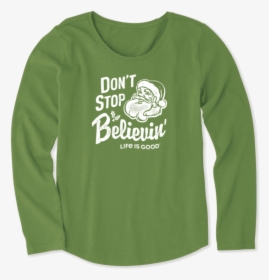 Girls Santa Don"t Stop Believin - Long-sleeved T-shirt, HD Png Download, Free Download