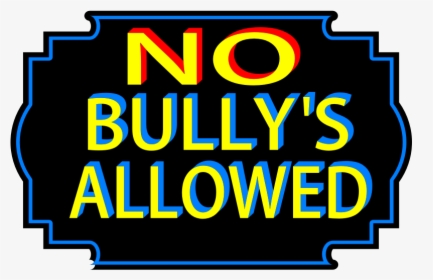 No Bullies Allowed - Illustration, HD Png Download, Free Download