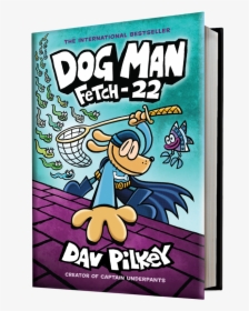Dog Man 8 - Dog Man Fetch 22, HD Png Download, Free Download