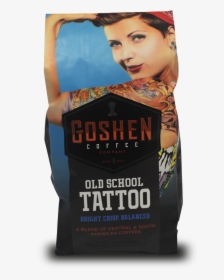 Old School Tattoo - Goshen Coffee Bona Fide, HD Png Download, Free Download
