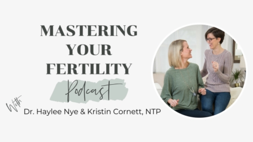 Mastering Your Fertility Podcast With Dr - Sitting, HD Png Download, Free Download