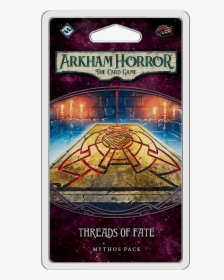 Threads Of Fate Mythos Pack - Arkham Horror: The Card Game, HD Png Download, Free Download