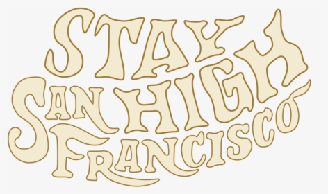 Stay High - Mcc - Calligraphy, HD Png Download, Free Download