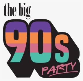 Big 90s Party Logo Transparent - 90s Party Png, Png Download, Free Download