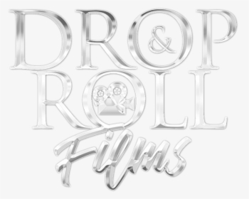 Drop And Roll Films, HD Png Download, Free Download