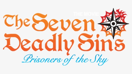 The Seven Deadly Sins The Movie - 7 Deadly Sins Prisoners Of The Sky, HD Png Download, Free Download
