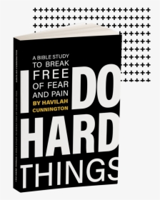 I Do Hard Things Book - Black-and-white, HD Png Download, Free Download