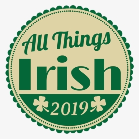 All Things Irish 2019 Png - Circle, Transparent Png, Free Download