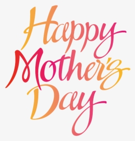 Happy Mothers Day 2017 Png - Happy Mothers Day Transparent, Png Download, Free Download