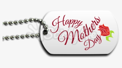 Happy Mother"s Day Dog Tag Front - Cameron Hall Conyers Ga, HD Png Download, Free Download
