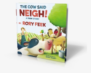Cow Sa - The Cow Said Neigh! A Farm Story, HD Png Download, Free Download
