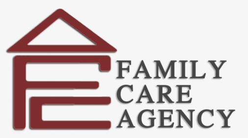 Family Care Agency - Sign, HD Png Download, Free Download
