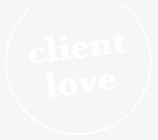 White Client Love, HD Png Download, Free Download