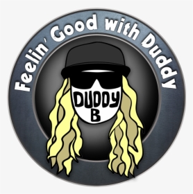 Feeling Good With Duddy, HD Png Download, Free Download