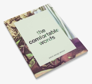 The Comfortable Words, HD Png Download, Free Download