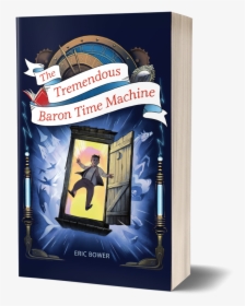 The Tremendous Baron Time Machine Book Cover, Outhouse, - The Tremendous Baron Time Machine, HD Png Download, Free Download