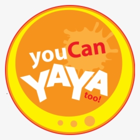 You Can Yaya Too - Circle, HD Png Download, Free Download