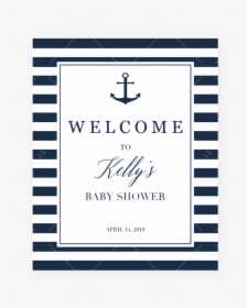 Welcome To Nautical Baby Shower Sign Printable By Littlesizzle - Nautical Baby Shower Sign, HD Png Download, Free Download