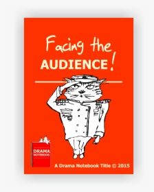 Drama Activity-facing The Audience - Comedy Free Printable Play Scripts, HD Png Download, Free Download